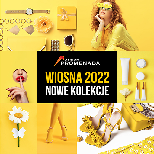 Wiosna 2022 Nowe kolekcje