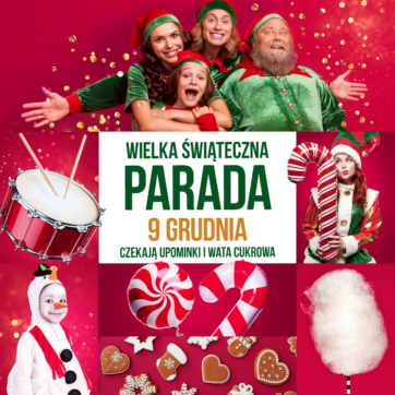 WIELKA, ŚWIĄTECZNA PARADA