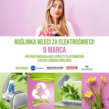 ROŚLINKA WLECI ZA ELEKTROŚMIECI