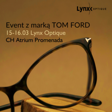 Event z marką Tom Ford w Lynx Optique