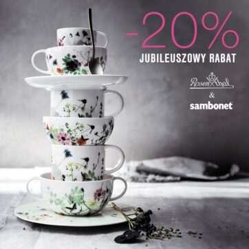 RABAT 20% Z OKAZJI JUBILEUSZU ROSENTHAL & SAMBONET!
