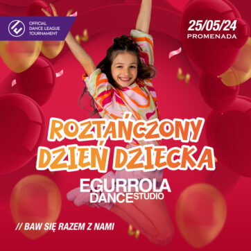 ROZTAŃCZONY DZIEŃ DZIECKA W PROMENADZIE!