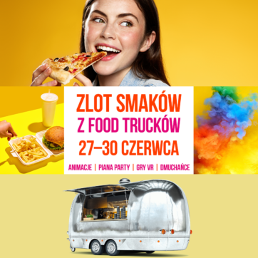 Zlot Smaków z Food Trucków!