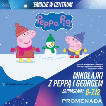 Mikołajkowe spotkanie ze Świnką Peppą w Promenadzie!