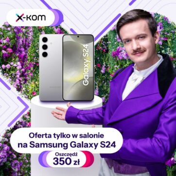 Oszczędź 350zł! Samsung Galaxy S24 w cenie 2 499 zł tylko w salonie x-komð±