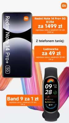 Kup Redmi Note 14 Pro+5G i odbierz Band 9 za 1zł