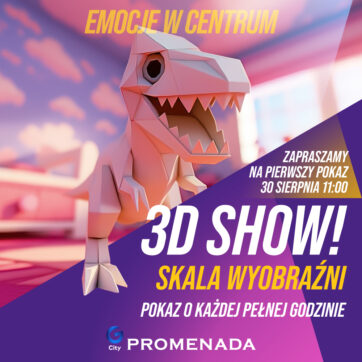 Skala Wyobraźni – nowa animacja 3D w G City Promenada!