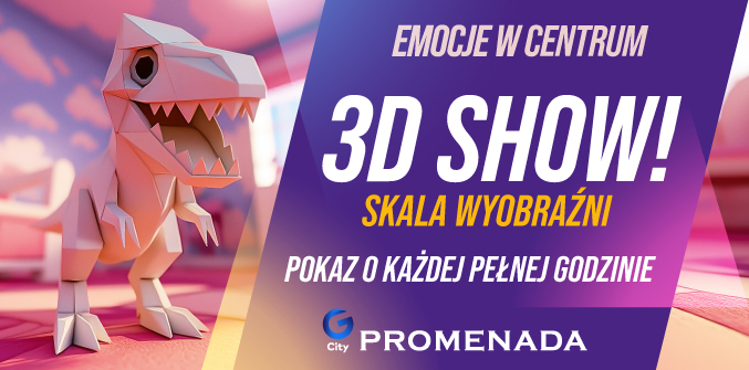 Skala Wyobraźni – nowa animacja 3D w G City Promenada!