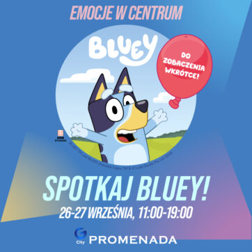 Rodzinny weekend z Bluey w G City Promenada!