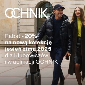 OCHNIK: Nowa kolekcja -20%