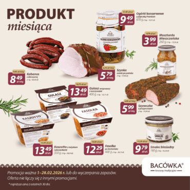 PRODUKT MIESIĄCA LUTY W BACÓWKA TOWARY TRADYCYJNE