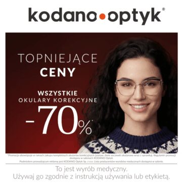 Topniejące ceny w KODANO Optyk! WSZYSTKIE okulary korekcyjne -70%