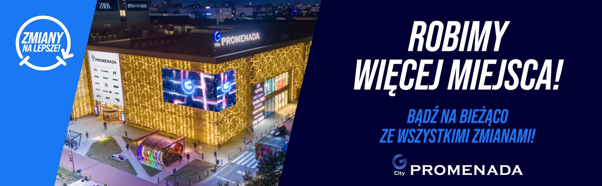 ZMIENIAMY SIĘ DLA WAS NA LEPSZE!