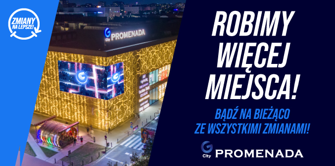 ZMIENIAMY SIĘ DLA WAS NA LEPSZE!