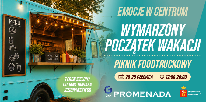 Wymarzony początek wakacji – Piknik Foodtruckowy! ☀️ðð