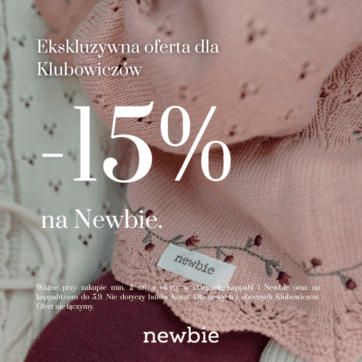 Ekskluzywna oferta dla Klubowiczów  -15% na Newbie.