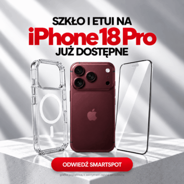 Szkło i etui na iPhone 18 Pro jest już dostępne! Zabezpiecz telefon w smartSPOT