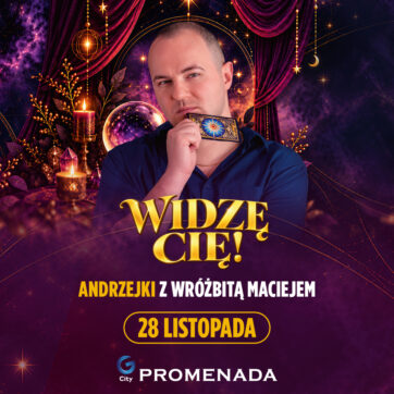 Andrzejki z Wróżbitą Maciejem w G City Promenada! ð®