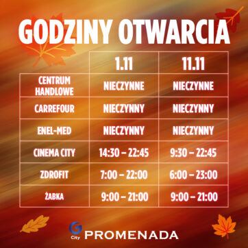 1 listopada oraz 11 listopada centrum G City Promenada będzie nieczynne.