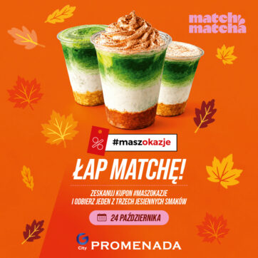 Łap jesienną matchę w G City Promenada! ðµ